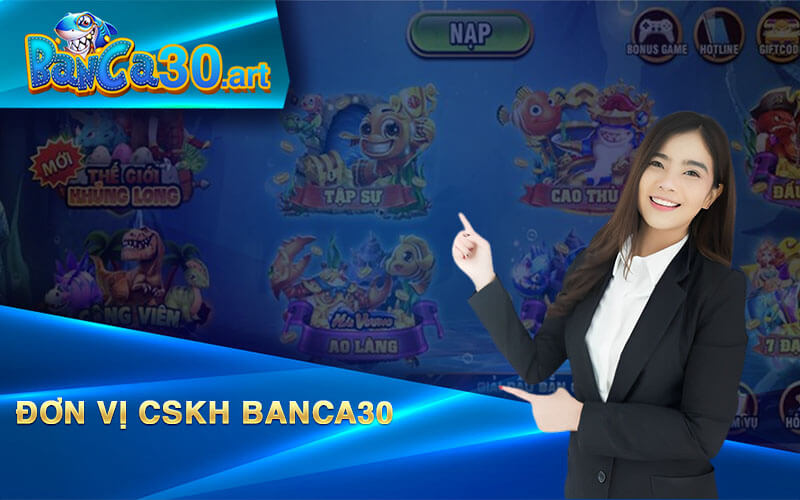Đội Ngũ Cskh Chuyên Nghiệp Của Banca30